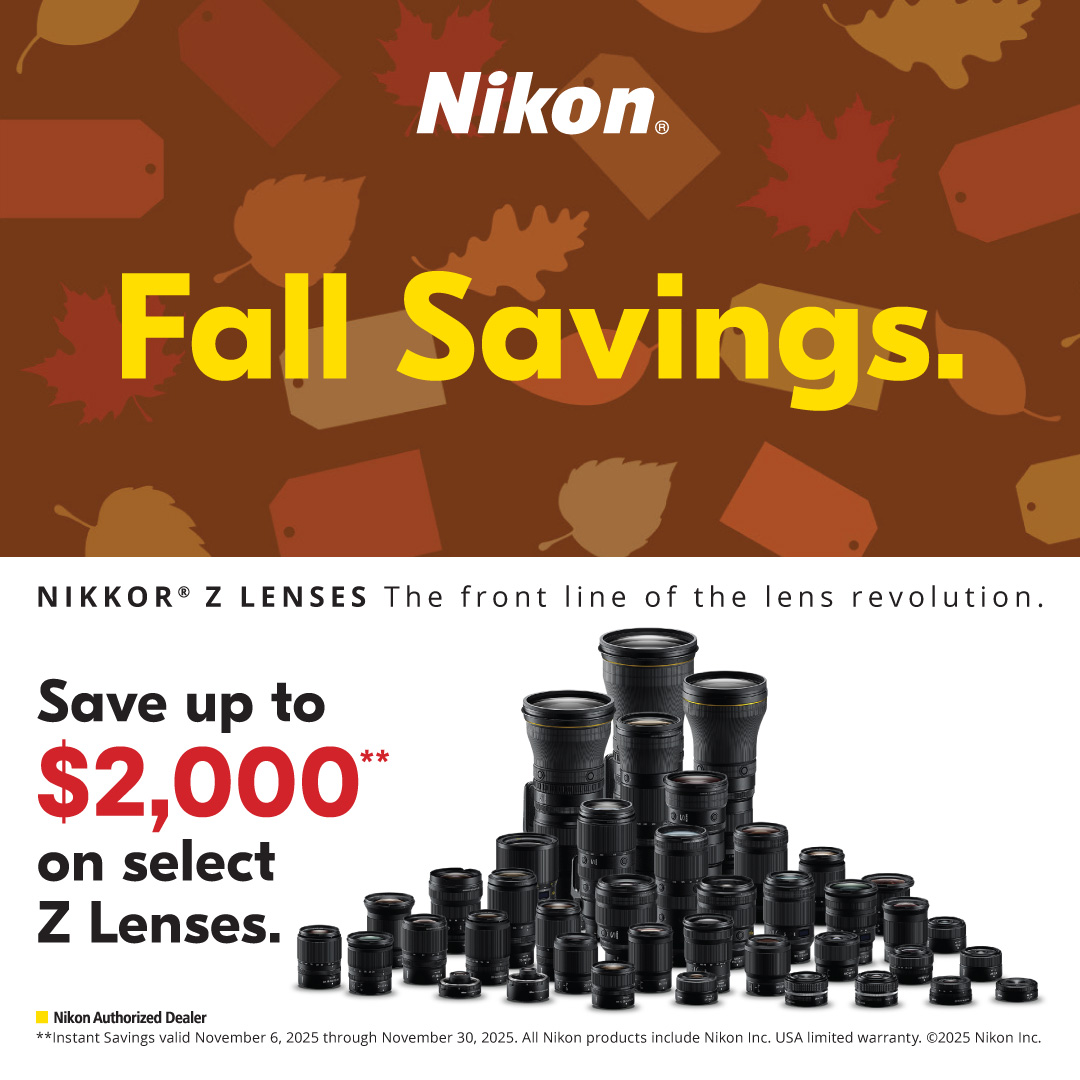 Nikon Z lenses -Save $2000. on Select Z Lenses