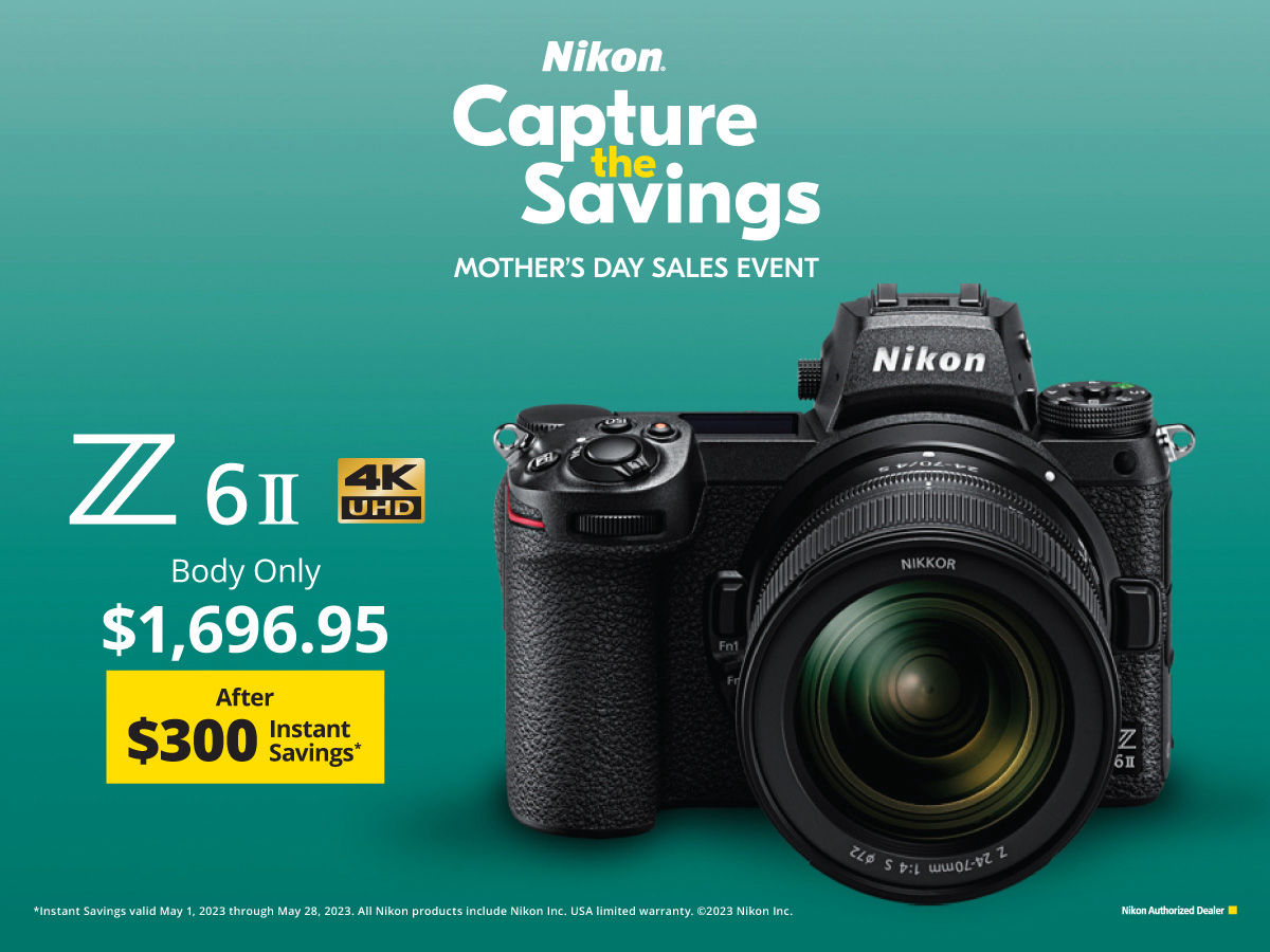 Capture the Savings Nikon Z6II Nikon Z7II